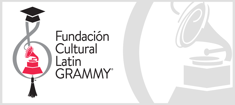 La Fundación Cultural Latin GRAMMY difunde y promueve con apoyo a la música latina