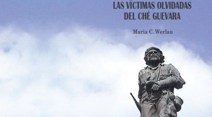 Continúa la fascinación con Che Guevara mientras sus víctimas siguen olvidadas