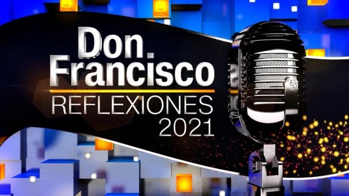 Don Francisco hará un programa sobre las  reflexiones del 2021