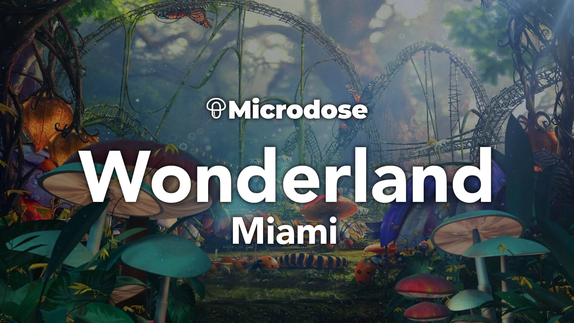 Microdose anunció las fechas de Wonderland Miami en 2022