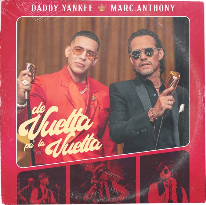 Daddy Yankee y Marc Anthony presentan su nuevo tema “De vuelta pa’ la vuelta”