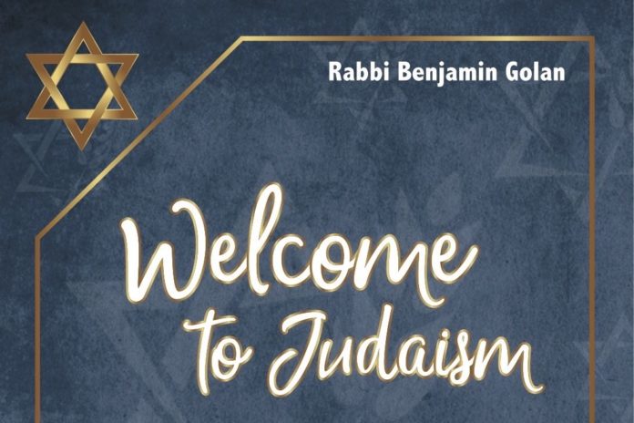 Bienvenido al Judaísmo: el libro del Rabino Benjamín Golan que te permitirá conectarte con tus raíces